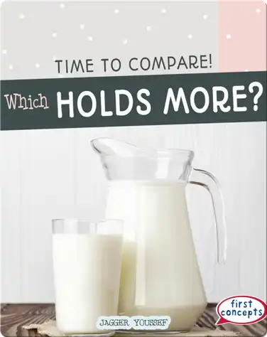 Time to Compare!: Which Holds More? book