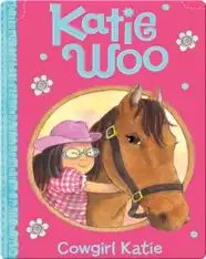 Katie Woo: Cowgirl Katie