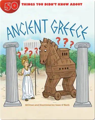 50 Things You Didn't Know About Ancient Greece book