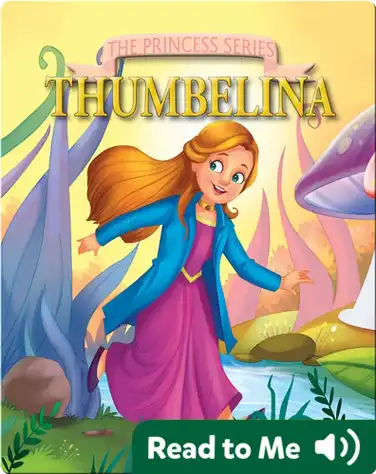 The Princess Series: Thumbelina book