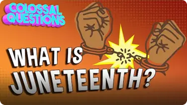 Colossal Questions: What Is Juneteenth? book