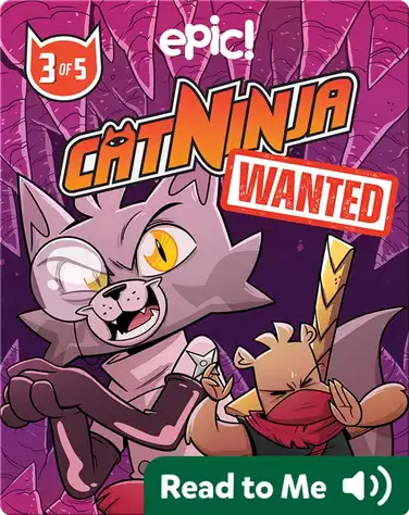 Cat Ninja: Wanted! Book 3 book