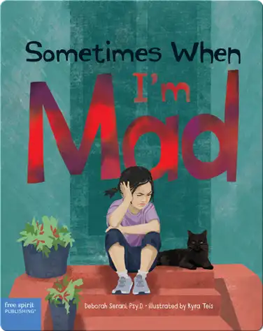 Sometimes When I’m Mad book