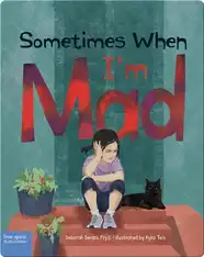 Sometimes When I’m Mad