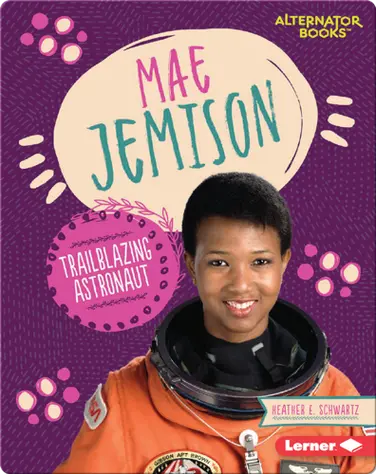 Mae Jemison: Trailblazer Astronaut book