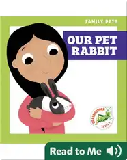 Family Pets: Our Pet Rabbit