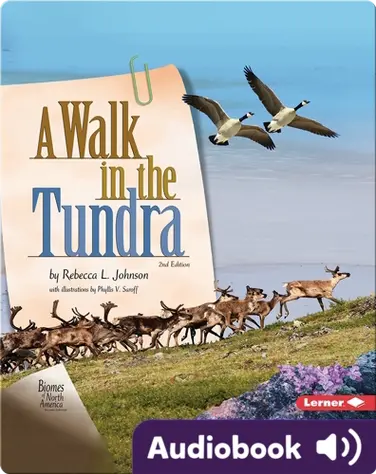 Biomes of North America: A Walk in the Tundra, 2nd Edition book