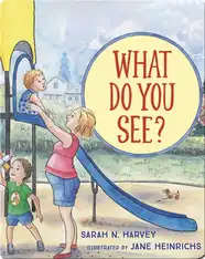 What Do You See?