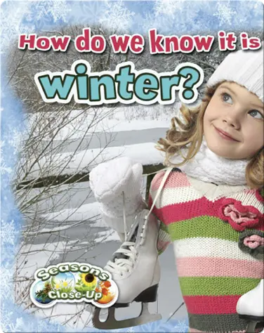 How Do We Know It Is Winter? book