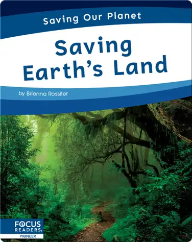 Saving Our Planet: Saving Earth's Land book