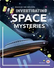 Reaching for the Stars: Investigating Space Mysteries