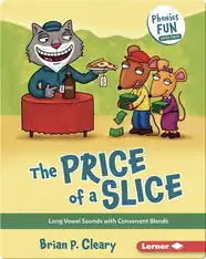 The Price of a Slice: Long Vowel Sounds with Consonant Blends