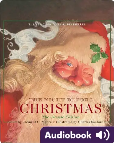 The Night Before Christmas: The Classic Edition book
