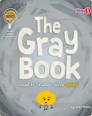 The Gray Book: What to Do When You're Lonely