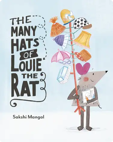 The Many Hats of Louie the Rat book