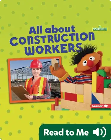 All about Construction Workers book