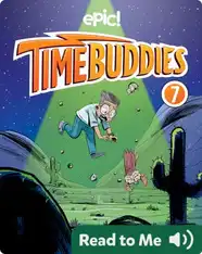 Time Buddies Book 7: Lights! Camera! Aliens?