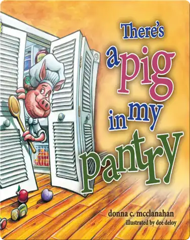 There's a Pig in my Pantry book