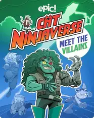 Cat Ninjaverse: Meet the Villains