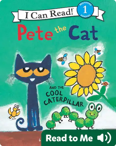 Pete the Cat and the Cool Caterpillar book