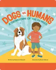 Dogs vs. Humans: A Showdown of the Senses