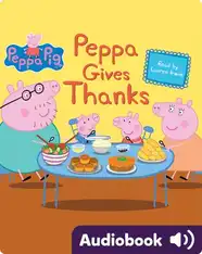 Peppa Pig: Peppa Gives Thanks