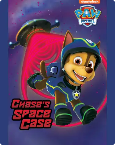 PAW Patrol: Chase's Space Case book