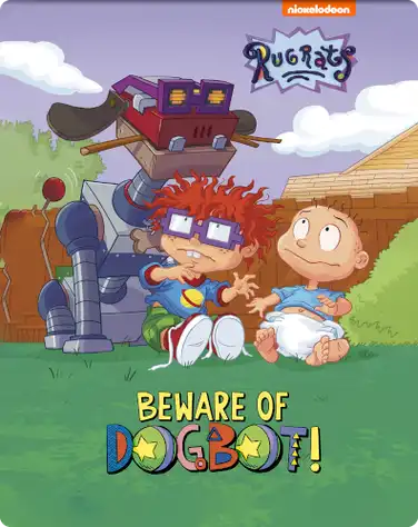 Rugrats: Beware of Dogbot! book