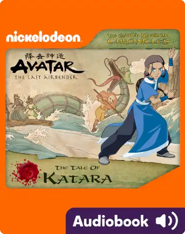Earth Kingdom Chronicles: The Tale of Katara book