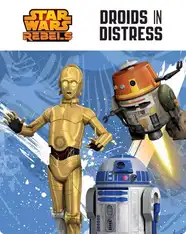 Star Wars Rebels: Droids in Distress