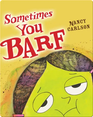 Sometimes You Barf book