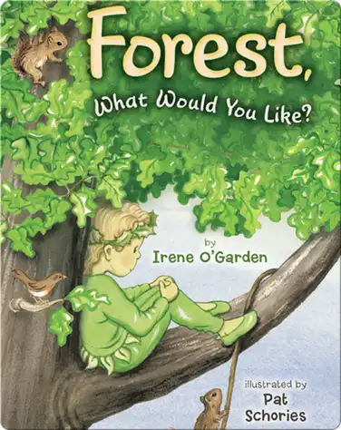 Forest, What Would You Like? book