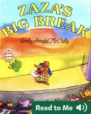 Zaza's Big Break