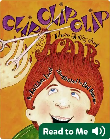 Clip Clip Clip: Three Stories About Hair book