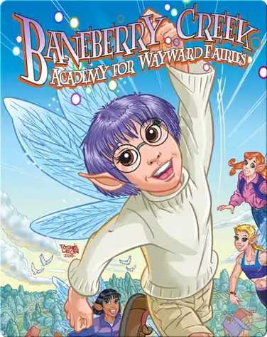 Baneberry Creek: Academy for Wayward Fairies 2 book