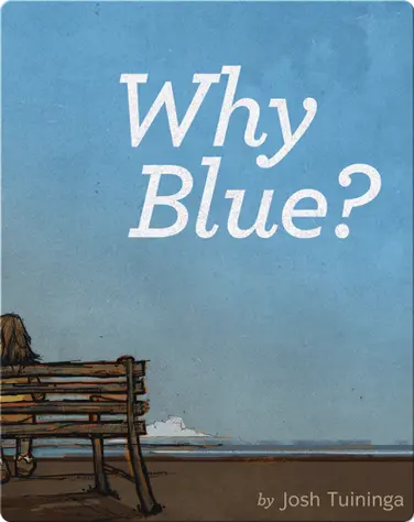 Why Blue? book