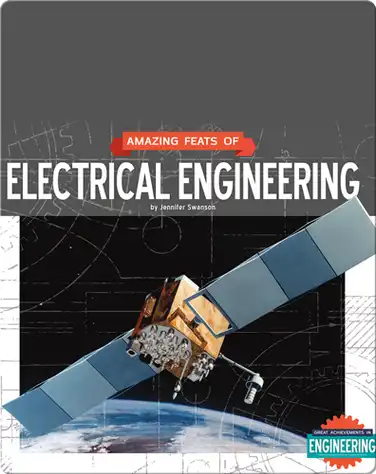 Amazing Feats of Electrical Engineering book