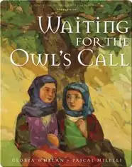 Waiting for the Owl's Call