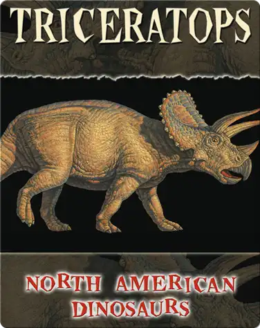 North American Dinosaurs: Triceratops book