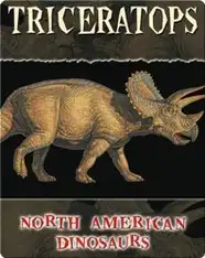 North American Dinosaurs: Triceratops