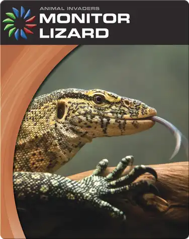 Animal Invaders: Monitor Lizard book