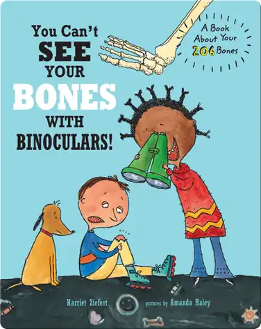 You Can't See Your Bones With Binoculars book