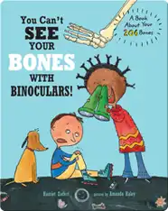 You Can't See Your Bones With Binoculars