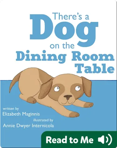 There's a Dog on the Dining Room Table book