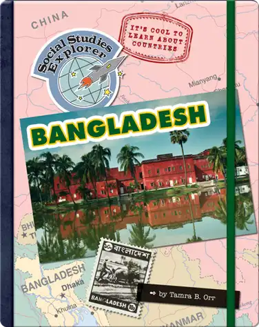It's Cool To Learn About Countries: Bangladesh book