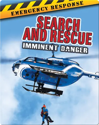 Search And Rescue: Imminent Danger book