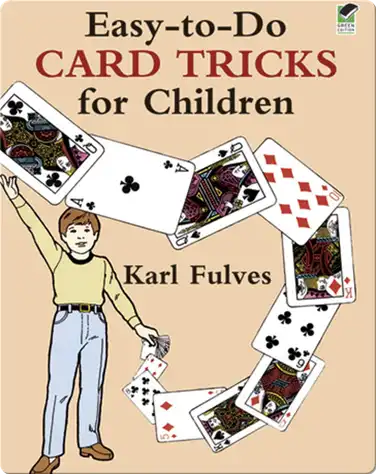 Easy-To-Do Card Tricks For Children book