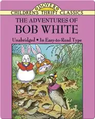 The Adventures of Bob White