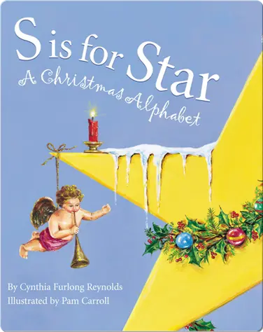 S is for Star: A Christmas Alphabet book