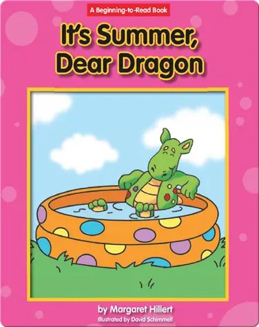 It's Summer, Dear Dragon book